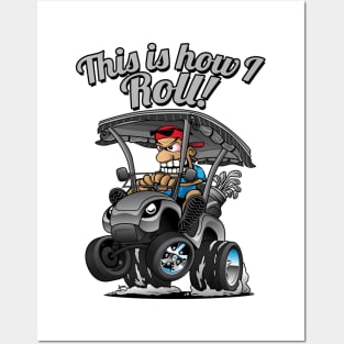 This Is How I Roll Funny Golf Cart Cartoon Posters and Art